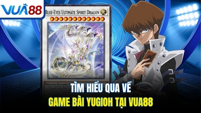 tim hieu qua ve game bai yugioh tai vua88 Tìm hiểu qua về game bài Yugioh tại Vua88